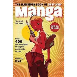 USED-The Mammoth Book of Best New Manga 3 by Ilya (Paperback)