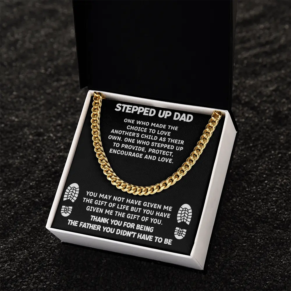To My Stepped Up Dad Cuban Link Chain Necklace Jewelry Gift Set, Meaningful Stepfather Father's Day Birthday Christmas Gift, Polished Gold Finish Chain With Sentimental Stepdad Message Card Box
