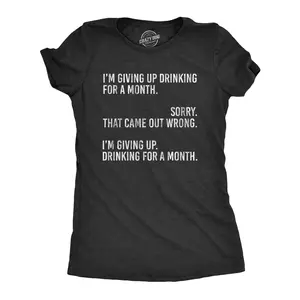 Womens I'm Giving Up Drinking for A Month T Shirt Funny Sober Sarcastic Party Tee Funny Womens T Shirts Cute Vintage Fashion Casual Ladies T-Shirt Gift Funny Drinking Top Women's Novelty Tees Black
