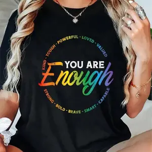100% Cotton Gay You Are Enough Rainbow Pride Flag Ally LGBTQ Men Women T-Shirt