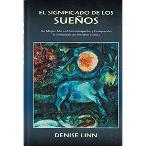 USED-El Significado De Los Suenos by Denise Linn (Hardcover)