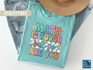 Comfort Colors Math Teacher Shirt, Playful Retro Teacher Tee, Aesthetic Hippie Style Math Is Tough But So Are You Graphic, Trendy Oversized Back To School Top, Premium Garment Dyed Math Teacher Appreciation Gift