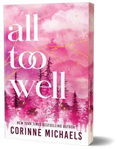 All Too Well | Deluxe Sprayed-Edge Edition of a Second-Chance Small-Town Romance
