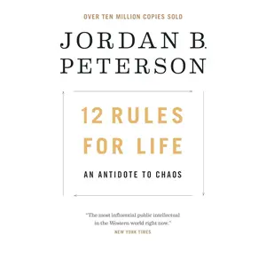 12 Rules for Life: An Antidote to Chaos Hardcover – January 23, 2018