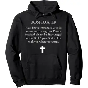 Joshua 1:9 Bible Scripture Graphic Hoodie - Pullover Regular | Soft & Breathable Fabric, Durable Print, Everyday Comfort, Machine Washable, religious scripture casual wear
