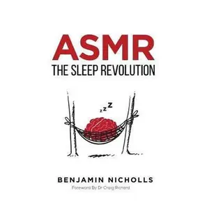 USED-Asmr: The Sleep Revolution by Nicholls, Benjamin (Paperback)