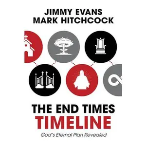 The End Times Timeline (Multi-Pack): God's Eternal Plan Revealed -- Jimmy Evans, Mixed Media Product