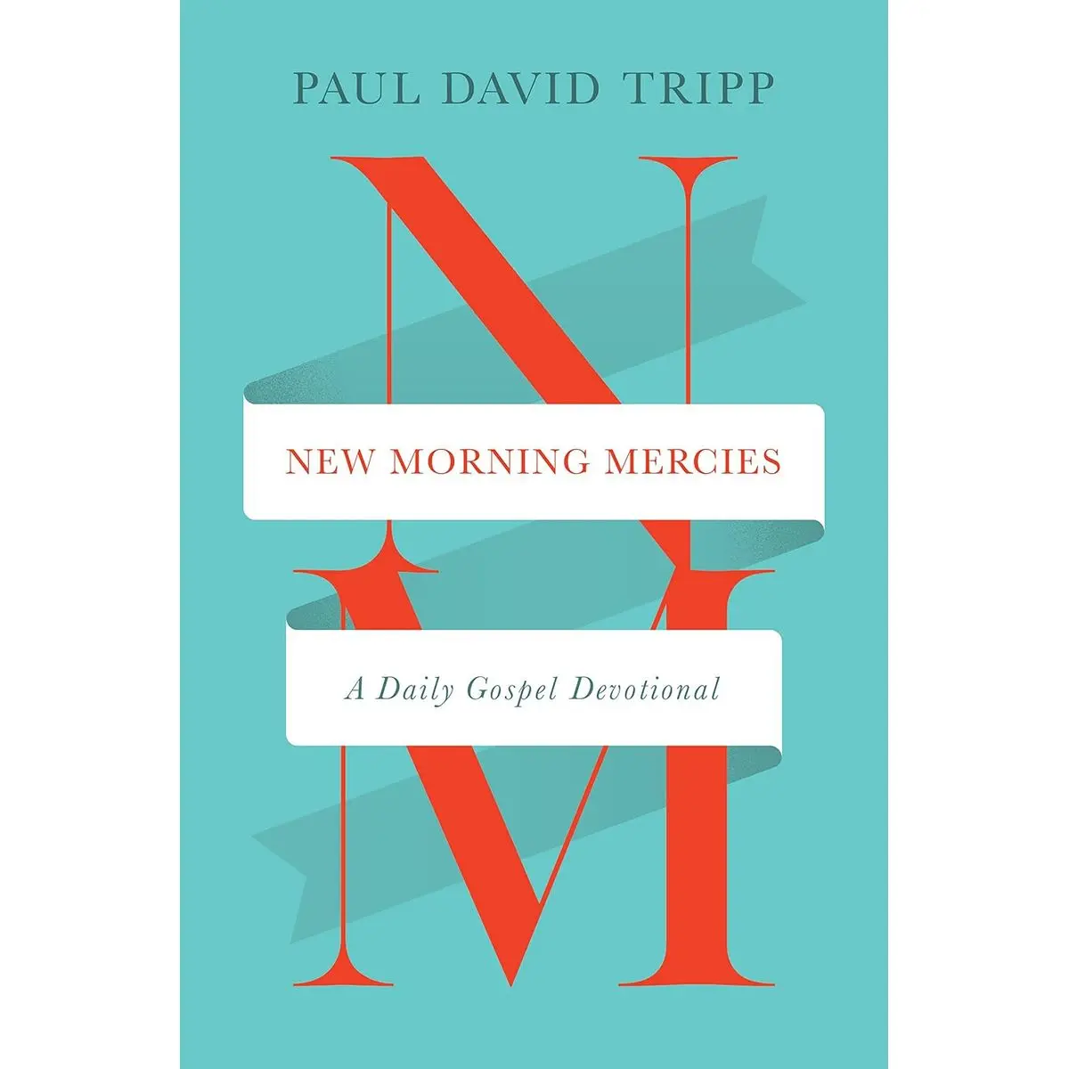 New Morning Mercies: A Daily Gospel Devotional Hardcover – March 26, 2024