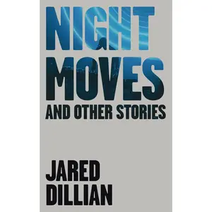 Night Moves: And other stories Paperback – September 23, 2024