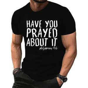 Embrace Spirituality with 'Have You Prayed About It' Minimalist Scripture Tee
