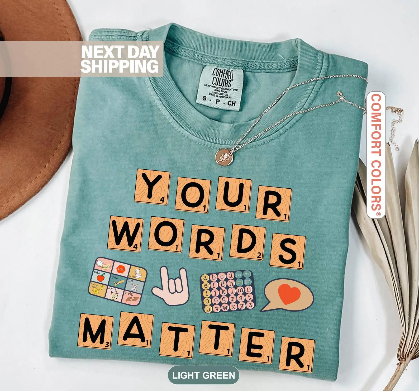 Comfort Colors Your Words Matter T-Shirt, Sped Tee, Neurodiversity Gift, Special Education Shirt, OT Shirt, AAC Teacher Shirts, RBT Shirt, School Counselor