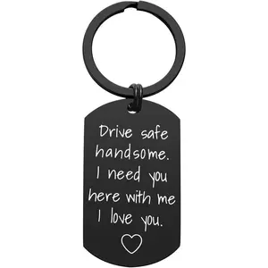 Drive Safe Keychain for Boyfriend - Drive Safe Handsome I Need You Here With Me Keyring Birthday Valentines Day Gifts for Him Boyfriend Husband Gifts