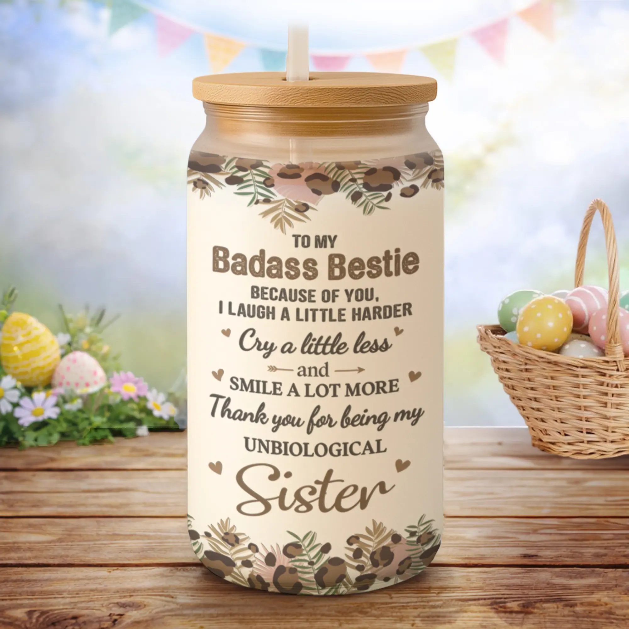 SMS - To My Bestie, Thanks For Being My Unbiological Sister 16 Oz Glass Cup With Straw - Iced Coffee Cup Gift For Best Friend BFF, Bottle Drinkware Washable Reusable, Easter Gift for BFF