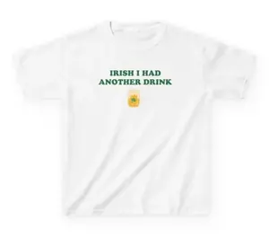 Irish I Had Another Drink Tee A Humorous St Patrick's Day Y3K Crop Top Cute Drinking Irish Shirt Perfect Gift for St Patrick's Day Irish Tee