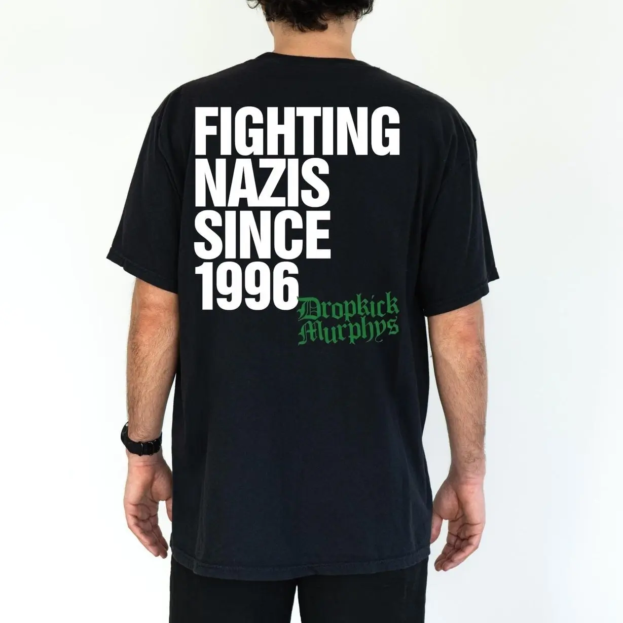 Dropkick Murphys T Shirt Print on Front & Back Fighting Nazis Since 1996 Flogging Molly The Rumjacks