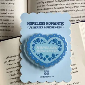 Hopeless Romantic E-Reader Grip | Acrylic E-Reader and Phone Holder for Book Lovers