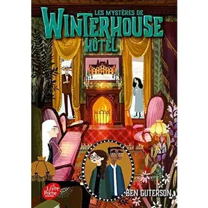 USED-Les mystères de Winterhouse Hôtel - Tome 3 by Ben Guterson (Unknown)