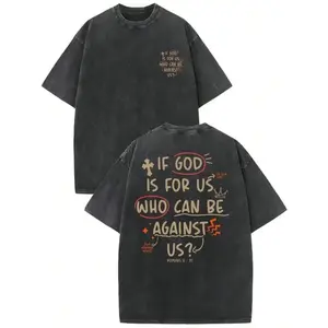 Double-Sided Water Wash. If God Is With Us, Who Can Resist Us?1 Piece, Washed Printed TShirt, High-Quality Batik Cotton Retro Fashion Brand T-Shirt, new vintage