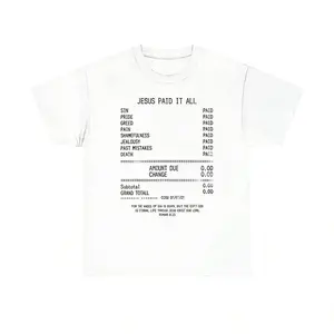 Jesus Paid It All T-shirt Christian Faith Tee Religious Apparel God Romans 6 23 Bible Verse Spiritual Wear Gift For Believers Redemption Message Sin Paid Shamefulness Paid
