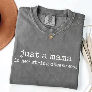 Just A Mama In Her String Cheese Era Shirts, String Cheese Comfort Colors Shirt, Trendy Motherhood Graphic, Mother's day, Gift for Mom