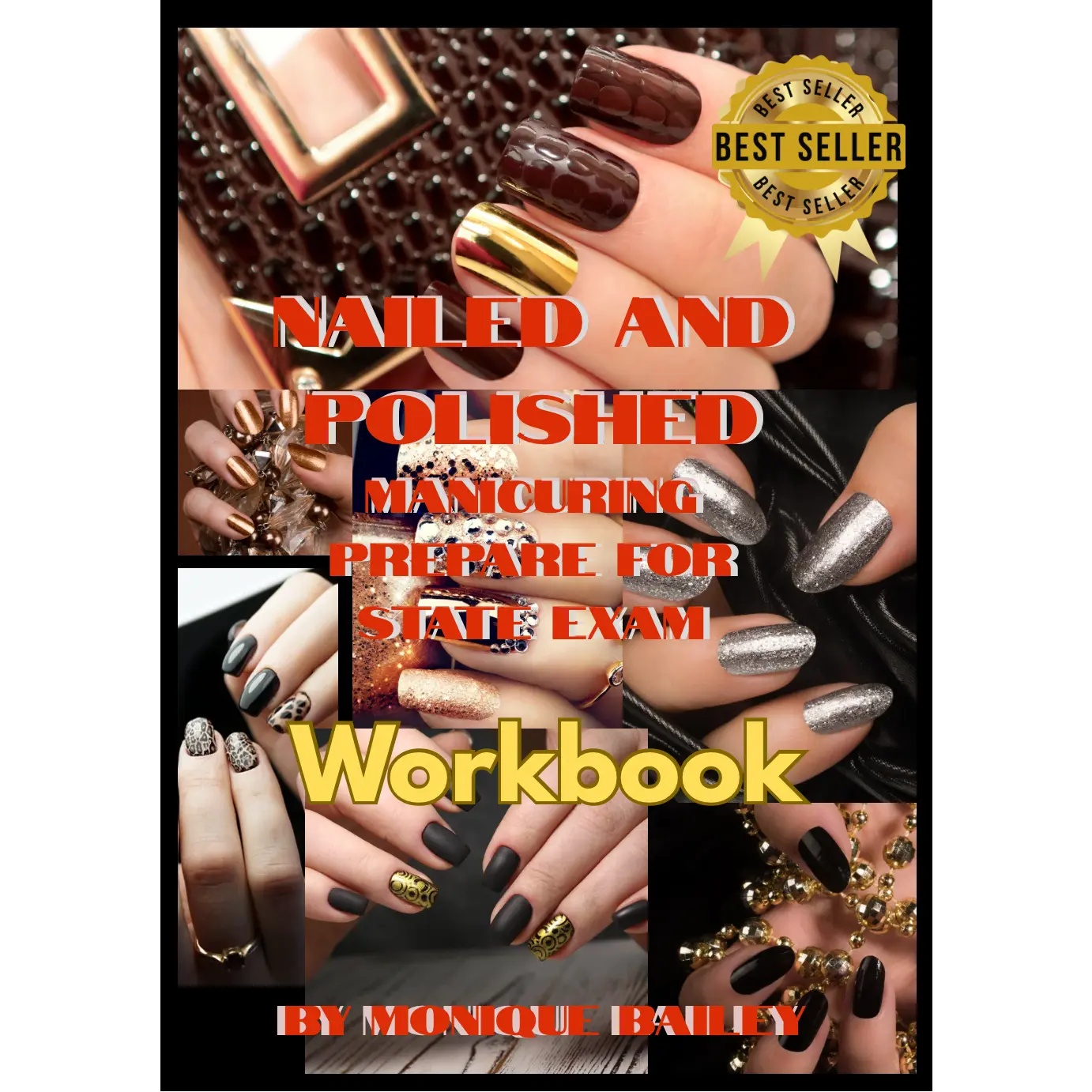Nailed and Polished Manicuring Workbook