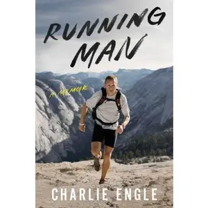 USED-Running Man: A Memoir by Charlie Engle (Hardcover)