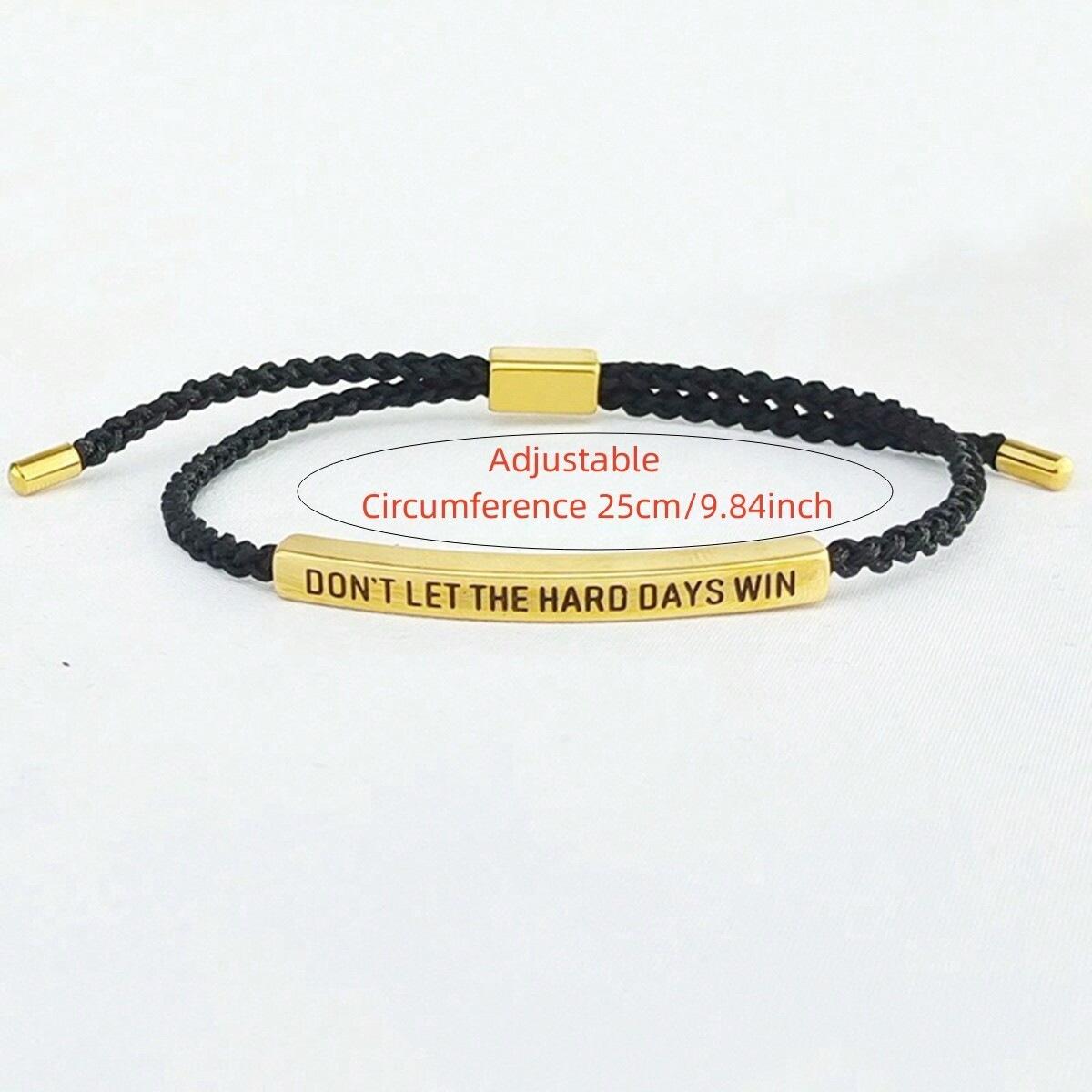 Don't Let The Hard Days Win Inspire Bracelet - Stainless Steel & 18k Gold Plated Braided Design with Engraved Message - Adjustable Up to 10"