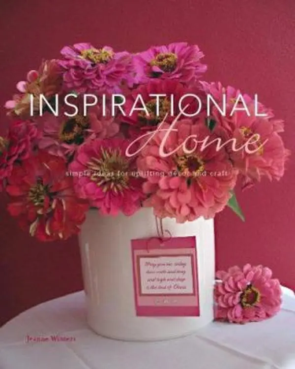 USED Book - Inspirational Home: Colorful, Decorative Simple Ideas with Checklists for Uplifting Decor and Crafts by Jeanne Winters (Hardcover)