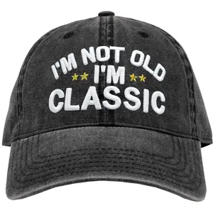 I'm Not Old I'm Classic Embroidered Dad Hat Funny Retirement Birthday Gag Grandparents Baseball Cap