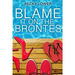 USED-Blame It On The Brontes by Becky Lower (Paperback)
