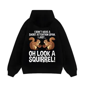 Men’s Funny Meme Hoodie – "I Don’t Have A Short Attention Span I Just Oh Look A Squirrel" Graphic Pullover, Relaxed Fit Streetwear Sweatshirt, Casual Everyday Hoodie