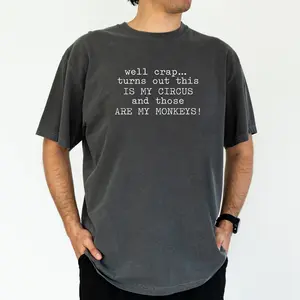 ChicCotton This Is My Circus and Those Are My Monkeys Comfort Colors Shirt, Ringmaster Quote Men T-shirt, Chaos Coordinator Humor Graphic Tee For Men