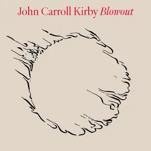 John Carroll Kirby - Blowout  [VINYL RECORD - LP]