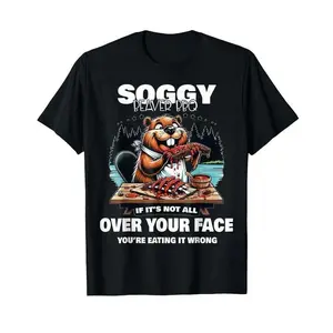 Soggy Beaver BBQ If It's Not All Over Your Face T-Shirt Unisex Short Sleeve Tshirt Crew Neck Graphic Tees Casual Classic Vintage Outfit