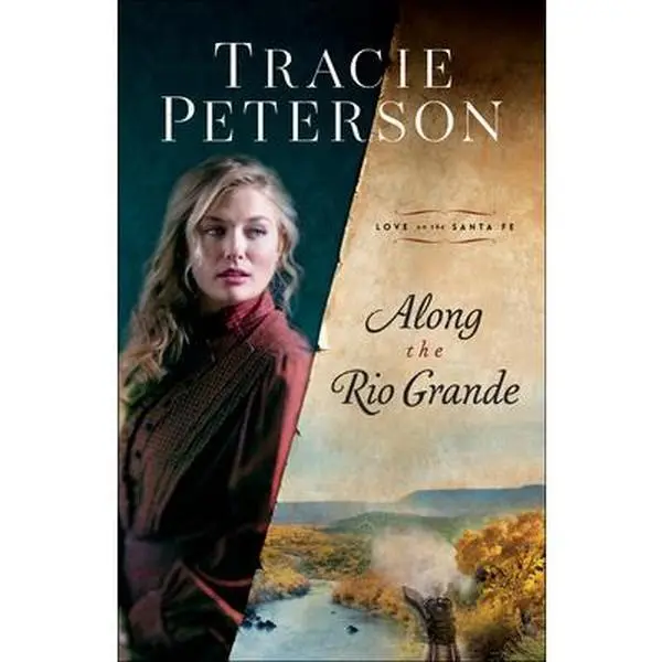 USED Book - Along the Rio Grande by Peterson, Tracie (Paperback) - english
