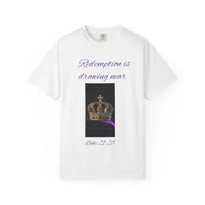 Redemption Is Drawing Near T-Shirt