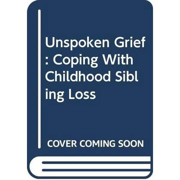 USED Book - Unspoken Grief: Coping With Childhood Sibling Loss by Helen Rosen (Paperback) - english