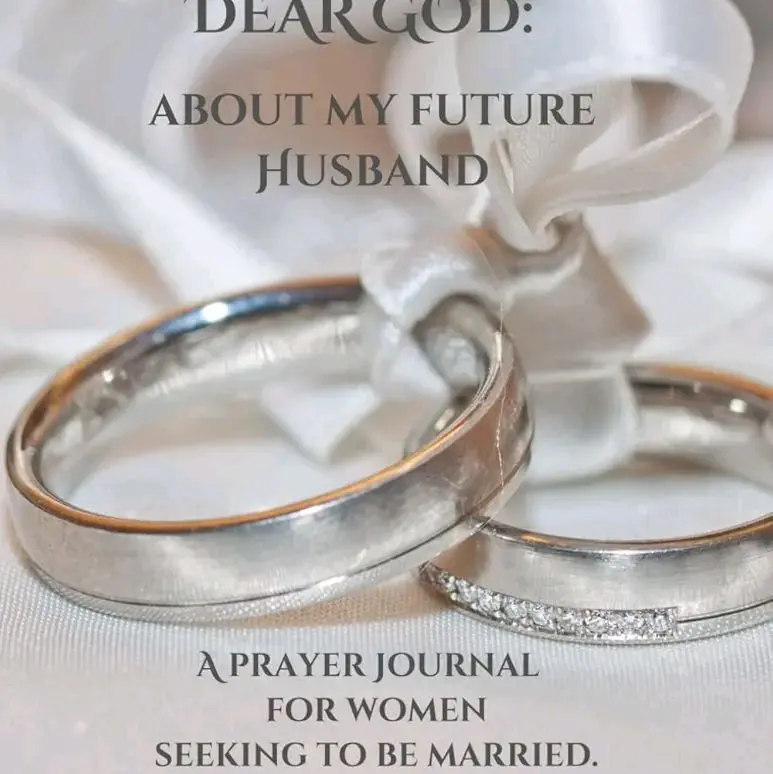 Dear God About My Future Husband Journal