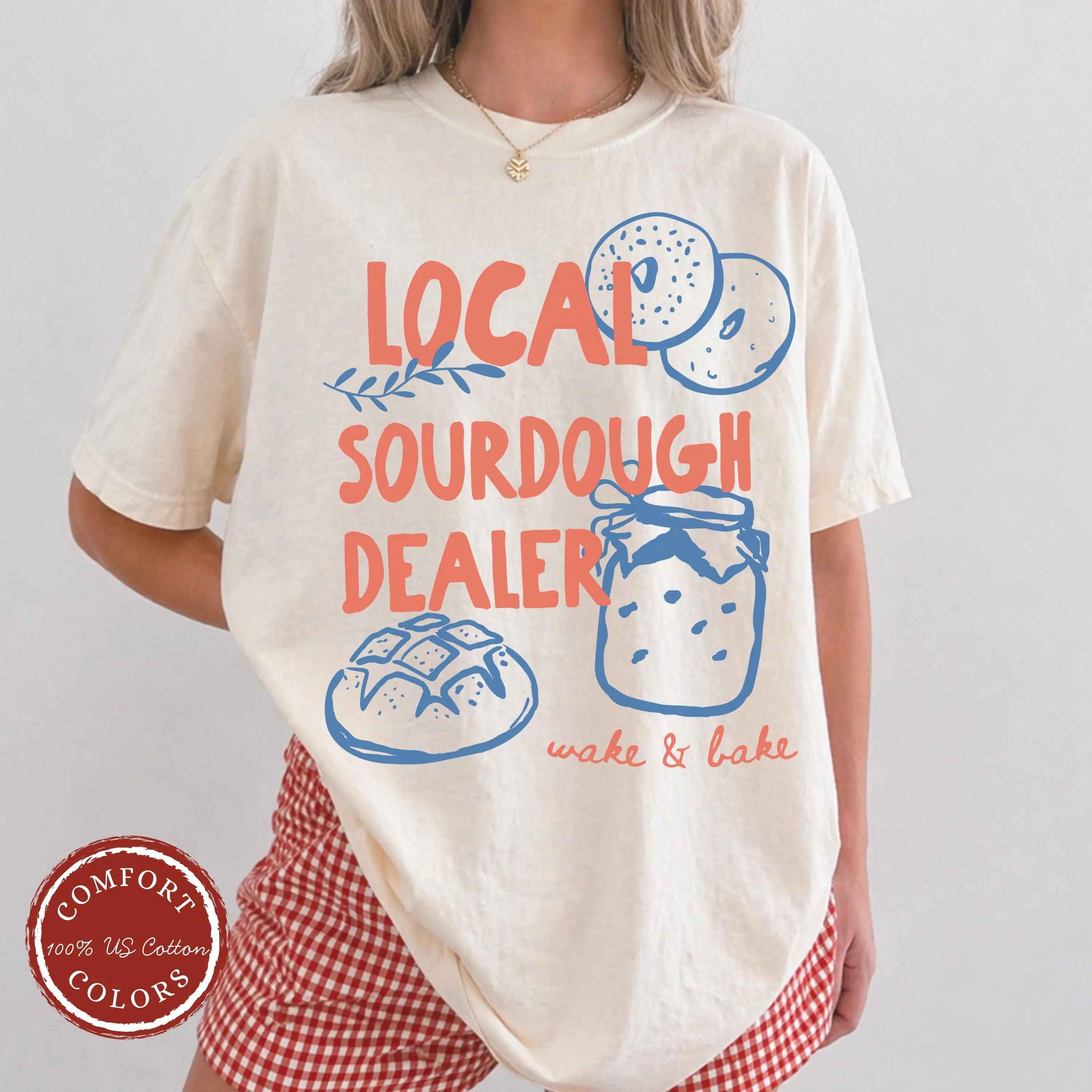 Local  Sourdough Dealer Shirt, Funny Wake and Bake Shirt, Sourdough Baker Tee, Bread Baking Shirt, Baking Lover Gift, Cute Baker Tshirt