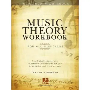 Music Theory Workbook – For All Musicians | Learn Scales, Chords, Harmony, Progressions, and Sight-Reading | Self-Study Course with Exercises, Answer Keys, and Practical Applications Paperback – January 1, 2013