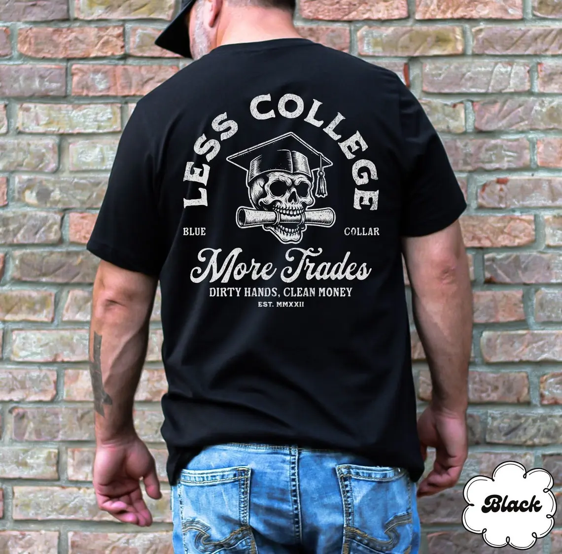 Less College More Trades Shirt, Blue Collar Shirt, Blue Collar Gift, Gift For Dad, Trades Shirt, Lineman Shirt, Oil Field Shirt, Welder Tee