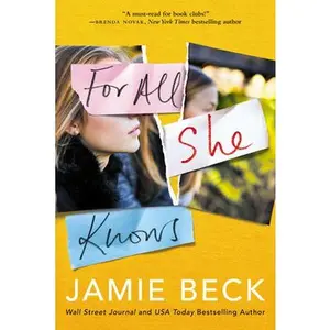 USED-For All She Knows by Beck, Jamie (Paperback)