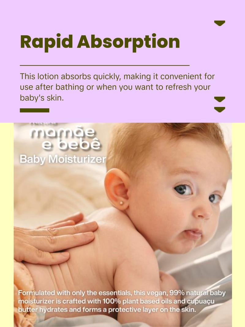 Natura  Mamãe e Bebê Baby Moisturizer, Fast Absorbing Lotion with 100% Vegetable Oils & Cupuaçu Butter, Gentle Skin Care Formula