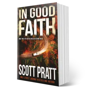 In Good Faith (Joe Dillard Book 2) by Scott Pratt