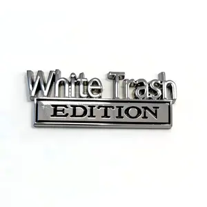 White Trash Edition Emblem Car Side Rear Front Hood Trunk Door Bumper Metal Badge 3D Decal Sticker for F150-F350 Silverdo 1500 2500 Sierra GMC Chevy Truck SUV