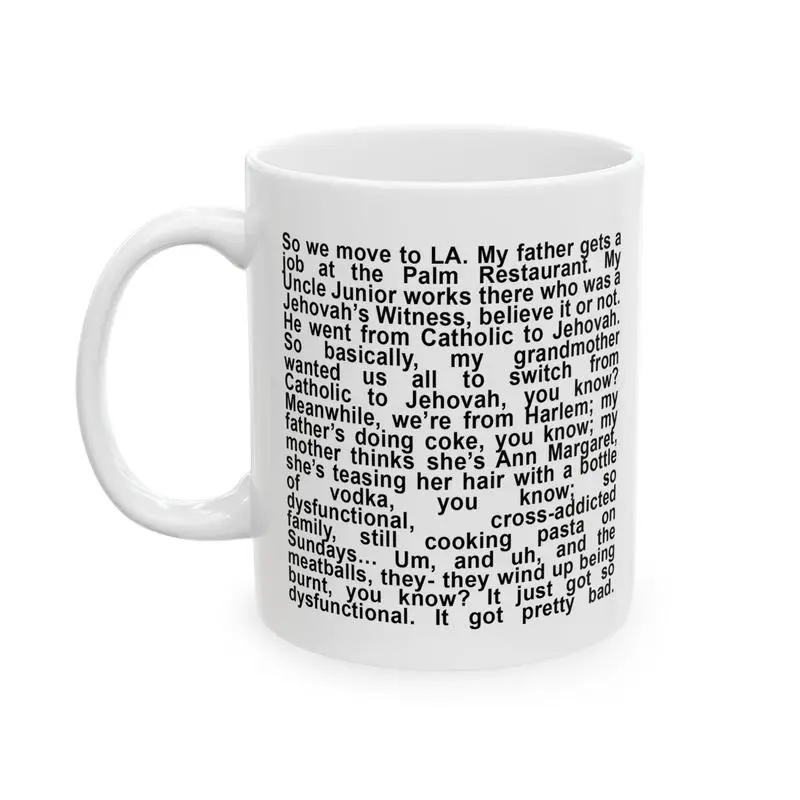 Queen of Melrose "My Father Gets a Job at the Palm Restaurant" 11oz Classic Glossy Ceramic Coffee Mug - Handle, Ceramic Body, Washable, Daily Use, Printed Funny Story Paragraph, Minimalist Black Text Literary Humor Drinkware, Unique Gift for Book Lovers,