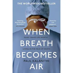 When Breath Becomes Air Paperback – January 1, 2016
