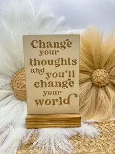 Change Your Thoughts Wood Sign | Motivational Desk Sign, Positive Mindset Quote, Engraved Wood Sign for Home Décor