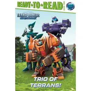 Trio of Terrans!: Ready-to-Read Level 2 (Transformers: EarthSpark) Hardcover – December 24, 2024