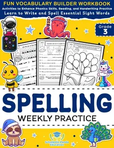 Spelling Weekly Practice for 3rd Grade: Vocabulary Builder Workbook to Learn to Write and Spell Essential Sight Words | Phonics Activities and ... Ages 8-9 (Elementary Books for Kids)   Paperback – October 12, 2022